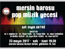 Mersin Barosu Pop Müzik Gecesi 23 Mayıs 2017