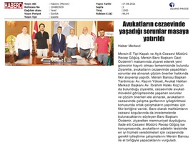 Avukatların cezaevinde yaşadığı sorunlar masaya yatırıldı