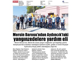 Mersin Barosu, Aydıncık'ta yangınzedelere ihtiyaçlarını ulaştırdı