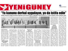 BASINDA BAROMUZ (Yeşilboğaz: "Ya Kanunu Derhal Uygulayın, ya da İstifa Edin")