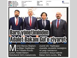 BASINDA BAROMUZ (Baro Başkanımız Yargıdaki Sorunları Adalet Bakanı'na Aktardı)