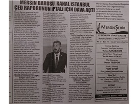 BASINDA BAROMUZ (Mersin Barosu, Kanal İstanbul ÇED Raporunun İptali İçin Dava Açtı)