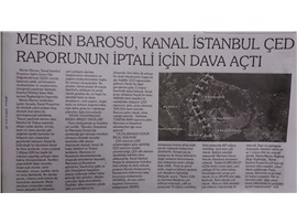BASINDA BAROMUZ (Mersin Barosu, Kanal İstanbul ÇED Raporunun İptali İçin Dava Açtı)