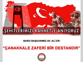 "ÇANAKKALE ZAFERİ BİR DESTANDIR"