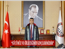 BAŞKAN VEKİLİMİZ AV. GAZİ ÖZDEMİR: “GÜCÜMÜZ VE GELECEĞİMİZ GENÇLERİMİZDİR”