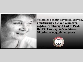 TÜRKAN SAYLAN ÖLÜM YILDÖNÜMÜ