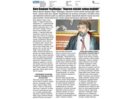 BASINDA BAROMUZ (Yeşilboğaz: "Devlet Depremde Mücbir Sebep Bahanesine Sığınamaz")