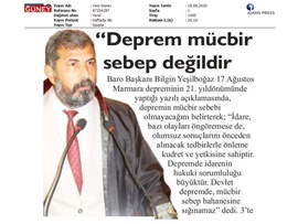 BASINDA BAROMUZ (Yeşilboğaz: "Devlet Depremde Mücbir Sebep Bahanesine Sığınamaz")