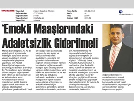 BASINDA BAROMUZ (Baro Bşk. Er: "Avukatların Emekli Maaşı Arttırılmalı")