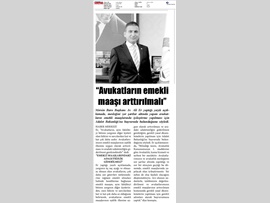 BASINDA BAROMUZ (Baro Bşk. Er: "Avukatların Emekli Maaşı Arttırılmalı")