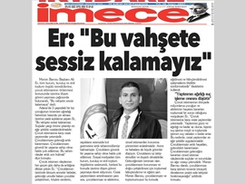BASINDA BAROMUZ (Baro Bşk. Er: "Bu Vahşete Sessiz Kalamayız)