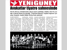 BASINDA BAROMUZ (Mersin Barosu Avukatları Tiyatro Sahnesinde)