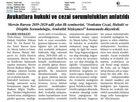 BASINDA BAROMUZ (Avukatlara Hukuki ve Cezai Sorumlulukları Anlatıldı)