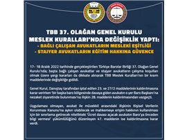 TBB MESLEK KURALLARINDA DEĞİŞİKLİĞE GİDİLDİ