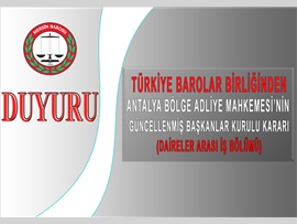 Antalya Bölge Adliye Mahkemesinin Güncellenmiş Başkanlar Kurulu Kararı Hk.