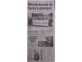BASINDA BAROMUZ (Mersin Barosu Saray'da Adli Yıl Açılışına Katılmayacak)