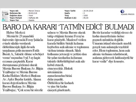 BASINDA BAROMUZ (Baro Başkanımız Bilgin Yeşilboğaz, Feray'ın Duruşmasına Gözlemci Olarak Katıldı)