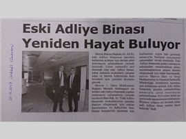 BASINDA BAROMUZ (Eski Adliye Binası Yeniden Hayat Bulacak)