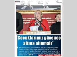 BASINDA BAROMUZ (Mersin Barosu Çocuk Hakları Merkezi Bşk. Av. Ruşen Ayşen Ayılgan'ın 'Dünya Çocuk Hakları Haftası' Basın Açıklaması)
