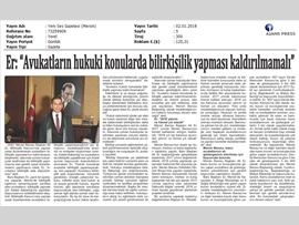 BASINDA BAROMUZ (Baro Bşk. Er, "Avukatsız Bilirkişilik Düşünülemez" Dedi)