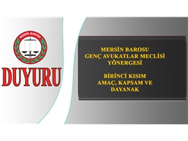 MERSİN BAROSU GENÇ AVUKATLAR MECLİSİ YÖNERGESİ