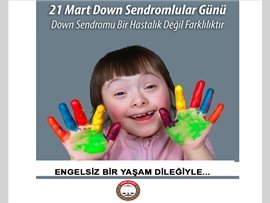 ENGELSİZ BİR YAŞAM DİLEĞİYLE...