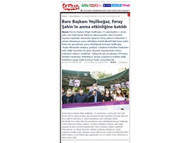 BASINDA BAROMUZ (Başkanımız Yeşilboğaz, Feray Şahin anma etkinliğine katıldı)