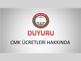 CMK Ücretleri Hakkında