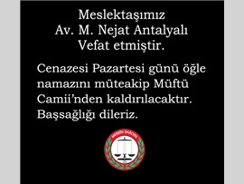 AV. M. Nejat Antalyalı Vefat Etti