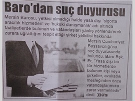 BASINDA BAROMUZ (Barodan Aracı Sigorta Şirketlerine Suç Duyurusu)