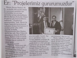 BASINDA BAROMUZ (Baro Bşk. Er: "Projelerimiz Gururumuzdur")