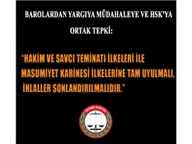 BAROLARDAN YARGIYA MÜDAHALEYE VE HSK’YA ORTAK TEPKİ: