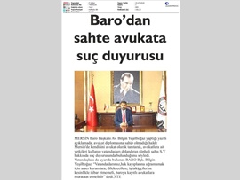 BASINDA BAROMUZ (Mersin Barosu'ndan Sahte Avukat İçin Suç Duyurusu)