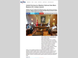 BASINDA BARO (Komisyon Başkanı Ziyareti) 23.08.2017