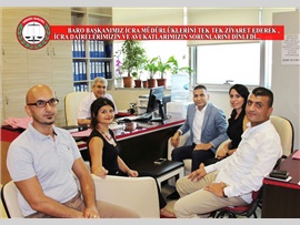 BARO BAŞKANIMIZ İCRA MÜDÜRLÜKLERİNİ TEK TEK ZİYARET EDEREK , İCRA DAİRELERİMİZİN ve AVUKATLARIMIZIN SORUNLARINI DİNLEDİ...