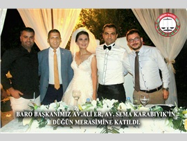 BARO BAŞKANIMIZ AV.ALİ ER, AV.SEMA KARABIYIK’IN DÜĞÜN MERASİMİNE KATILDI.
