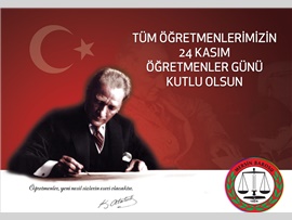 24 KASIM ÖĞRETMENLER GÜNÜ KUTLU OLSUN..