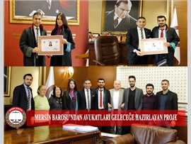 MERSİN BAROSU’NDAN AVUKATLARI GELECEĞE HAZIRLAYAN PROJE