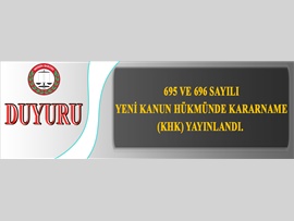 695 VE 696 SAYILI KHK TAM METNİ