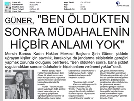AV. ŞİRİN GÜNER: ("Şiddet Gerçekleşmeden Devlet Önlem Almalı")