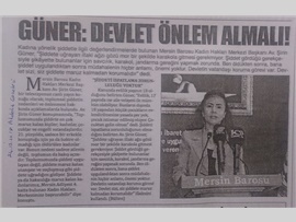 AV. ŞİRİN GÜNER: ("Şiddet Gerçekleşmeden Devlet Önlem Almalı")