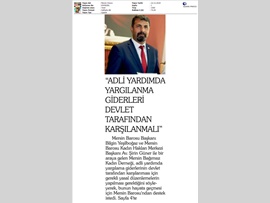 BASINDA BAROMUZ ("Adli Yargılanma Giderleri Devlet Tarafından Karşılanmalı")