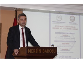 HUKUKÇULARA YÖNELİK HİZMET İÇİ EĞİTİM PROGRAMININ İLK BÖLÜMÜ BAŞLADI