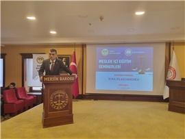 “İCRA VRE İFLAS HUKUKU” KONULU SEMİNER DÜZENLENDİ