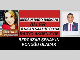 BARO BAŞKANIMIZ AV. ALİ ER, RADYO AKDENİZ'DE CANLI YAYIN KONUĞU OLACAK