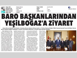 BASINDA BAROMUZ (Adana ve Gaziantep Baro Başkanından Ziyaret)