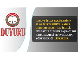 İCRA VE İFLAS TAKİPLERİNİN DURDURULMASI İLE İLGİLİ CUMHURBAŞKANI KARARI