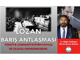 YEŞİLBOĞAZ: "LOZAN, MAZLUM MİLLETLERİN EMPERYALİZME İLK TOKATIDIR !"