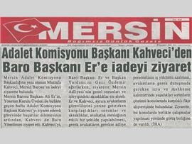 BASINDA BARO (Komisyon Başkanı Ziyareti) 24.08.2017