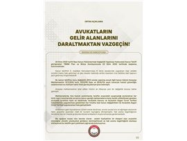 "AVUKATLARIN GELİR ALANLARINI DARALTMAKTAN VAZGEÇİN"